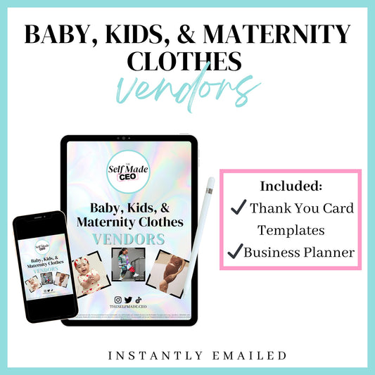 Baby, Kids, and Maternity Clothes Vendors - The Self Made CEO - Baby, Kids, and Maternity Clothes Vendors
