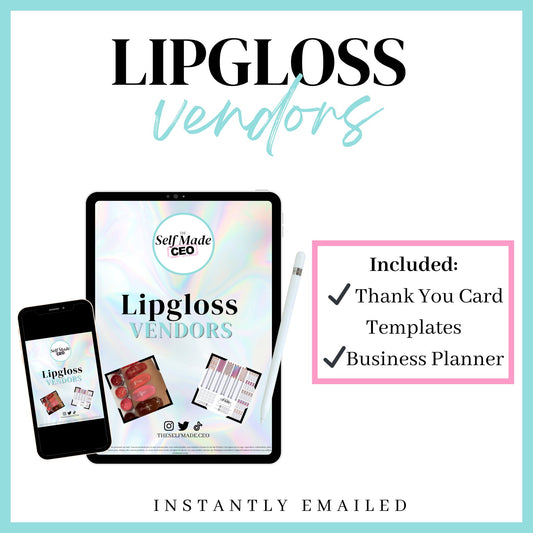 Lipgloss Vendors - The Self Made CEO - Lipgloss Vendors