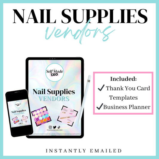 Nail Supplies Vendors - The Self Made CEO - Nail Supplies Vendors